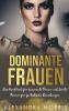 Dominante Frauen