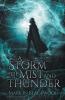 A Storm of Mist and Thunder