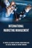 INTERNATIONAL MARKETING MANAGEMENT