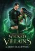 Wicked Villains