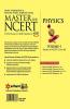 Master the NCERT Physics - Vol. 1