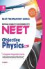 Objective Physics for NEET - Vol. 1