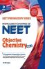 Objective Chemistry for NEET - Vol. II