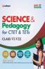 CTET & TETs for Class VI-VIII Science & Pedagogy