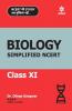 CBSE BIOLOGY Simplified NCERT Class 11for 2018-2019