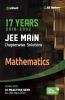 17 Years' Chapterwise Solutions Mathematics JEE Main 2019