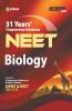 31 Years' Chapterwise Solutions CBSE AIPMT & NEET Biology (Old edition)