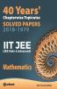 40 Years' Chapterwise Topicwise Solved Papers (2018-1979) IIT JEE Mathematics