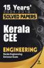 15 Year's Solved Papers Kerala CEE Engineering Entrance Exam