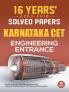 16 Year's Solved Papers Karnataka CET Engineering Entrance
