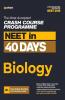 40 Days Crash Course for NEET Biology