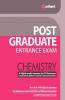 Post Graduate Entrance Examinations Chemistry