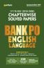 Bank PO Solved Papers English Language 2019(Old Edition)