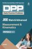 Daily Practice Problems (DPP) for JEE Main & Advanced - Measurement & Kinematics (Physics -Vol. 1 )