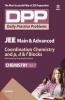 Daily Practice Problems (DPP) for JEE Main & Advanced Chemistry - Coordination and pd & f blocks with Metallurgy & qualitative analysis (Chemistry - Vol. 7 )