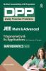 Daily Practice Problems (DPP) for JEE Main & Advanced - Trigonometry & Its Applications (Mathematics - Vol. 3)
