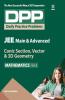 Daily Practice Problems (DPP) for JEE Main & Advanced - Conic Section Vector & 3D Geometry (Mathematics - Vol.5)