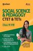 CTET and TETs for Class 6-8 Social Science and Pedagogy 2019 (Old Edition)