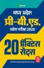 20 Practice Sets - Madhya Pradesh Pre. B.Ed. Pravesh Pariksha 2020