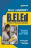 Delhi University B.El.Ed. Common Entrance Exam 2020