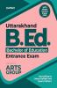 Uttarakhand B.Ed Entrance Exam ARTS Group 2020