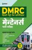 DMRC (Delhi Metro Rail Corporation) Maintainers Guide Hindi 2020