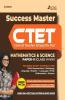 CTET Success Master Maths & Science Paper-2 for Class 6 to 8 2020 (Old Edition)