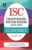 ISC Economics Chapterwise Solved Papers Class 12 for 2021 Exam