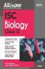 All in One ISC Biology Class 12 2020-21