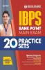 20 Practice Sets IBPS Bank PO/MT Main Exam 2020