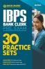 30 Practice Sets IBPS Bank Clerk Pre Exam 2020 (Old Edition)