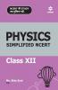Physics Simplified NCERT Class 12