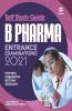 Self Study Guide B. Pharma Entrance Exam 2021 (Old Edition)