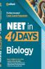 40 Days Crash Course for NEET Biology (Old Edition)