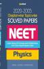 Chapterwise Topicwise Solved Papers Physics for Medical Entrances 2021 (Old Edition)