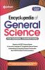 Encyclopedia of General Science for General Competitions