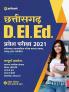 Chhattisgarh D.EI.Ed Pravesh. Pariksha 2021