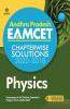 Andhra Pradesh EAMCET Chapterwise Solutions 2020-2018 Physics for 2021 Exam