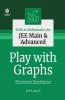 Skills in Mathematics - Play with Graphs for JEE Main and Advanced