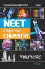 Objective Chemistry for NEET Vol 2 2022