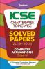 ICSE Chapterwise Topicwise Solved Papers Computer Application Class 10 for 2022 Exam