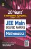 20 Years Chapterwise Topicwise (2021-2002) JEE Main Solved Papers Mathematics