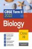 Arihant CBSE Biology Term 2 Class 12 for 2022 Exam (Cover Theory and MCQs)