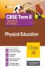 Arihant CBSE Physical Education Term 2 Class 12 for 2022 Exam (Cover Theory and MCQs)