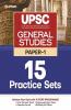 UPSC 15 Practice Sets General Studies Paper 1 2022
