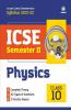 Arihant ICSE Physics Semester 2 Class 10 for 2022 Exam
