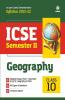 Arihant ICSE Geography Semester 2 Class 10 for 2022 Exam