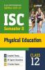 Arihant ISC Physical Education Semester 2 Class 12 for 2022 Exam