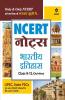 NCERT Notes Bhartiya Itihas Class 6-12 (Old+New) for UPSC  State PSC and Other Competitive Exams