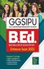 GGSIPU B.Ed. Bachelor of Education Entrance Exam 2022